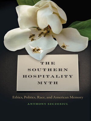 cover image of The Southern Hospitality Myth